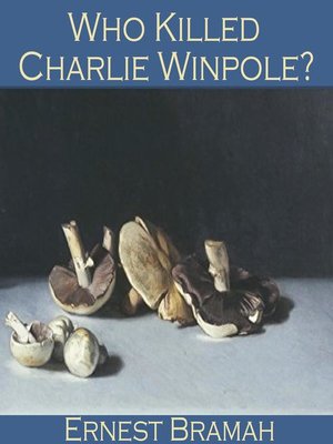 cover image of Who killed Charlie Winpole?